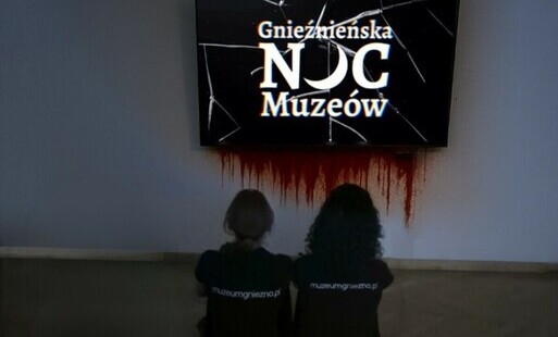 Zdjęcie do Noc Muze&oacute;w w Muzeum Początk&oacute;w Państwa Polskiego