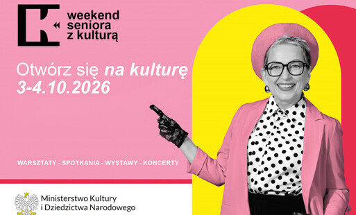 Zdjęcie do &bdquo;Weekend Seniora z Kulturą&rdquo; 