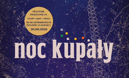 Zdjęcie do Noc Kupały na Lednicy 20 czerwca