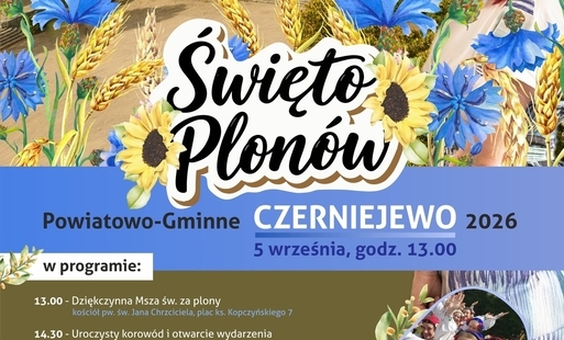 Zdjęcie do Powiatowo-Gminne Święta Plon&oacute;w 2026 